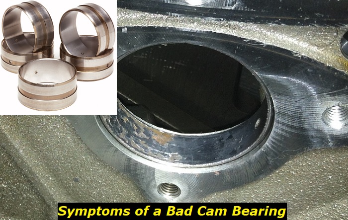 symptoms of bad cam bearing